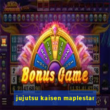 jujutsu kaisen maplestar